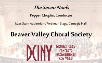 BEAVER VALLEY CHORAL SOCIETY TO PERFORM AT CARNEGIE HALL